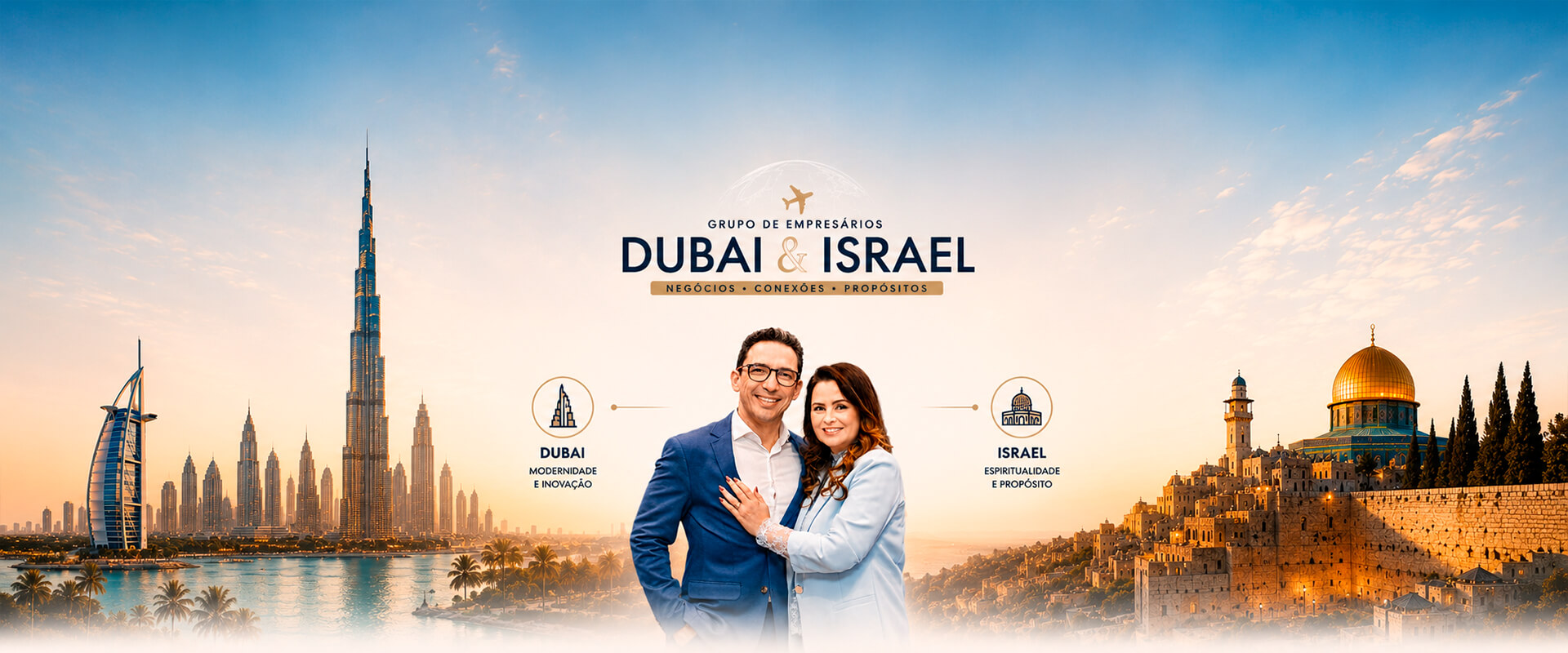 Dubai e Israel c/ Edilene e Fábio Ferro